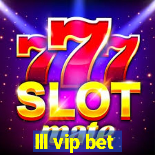 lll vip bet